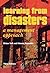 Learning from Disasters: A Management Approach by Professor Brian Toft (2005-07-01)