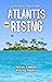 Atlantis Rising - An Epic Comedy