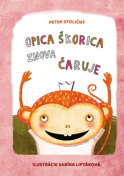 Opica Škorica znova čaruje (Hardcover)