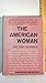 The American woman. An hist...