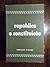 República e constituição (Coleção Temas fundamentais de direito público) (Portuguese Edition)