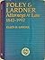 Foley & Lardner: Attorneys At Law, 1842-1992