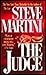 The Judge (A Paul Madriani Novel) by Steve Martini (1996-11-01)