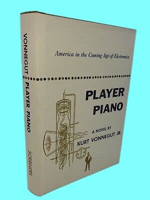 Rare Antique PLAYER PIANO Kurt Vonnegut FIRST EDITION LIBRARY Facsimile DYSTOPIAN FICTION [Hardcover] Kurt Vonnegut