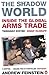 The Shadow World: Inside th...