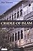 Cradle of Islam: The Hijaz and the Quest for an Arabian Identity by Mai Yamani (2004-10-15)