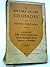A History of the Crusades Volume I The First Crusade