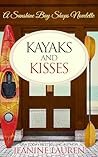 Kayaks and Kisses by Jeanine Lauren