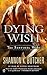 Dying Wish: A Novel of the Sentinel Wars [DYING WISH] [Mass Market Paperback]