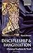 Discipleship and Imagination: Christian Tradition and Truth by David Brown (2004-10-21)