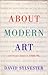 About Modern Art: Critical Essays, 1948-96