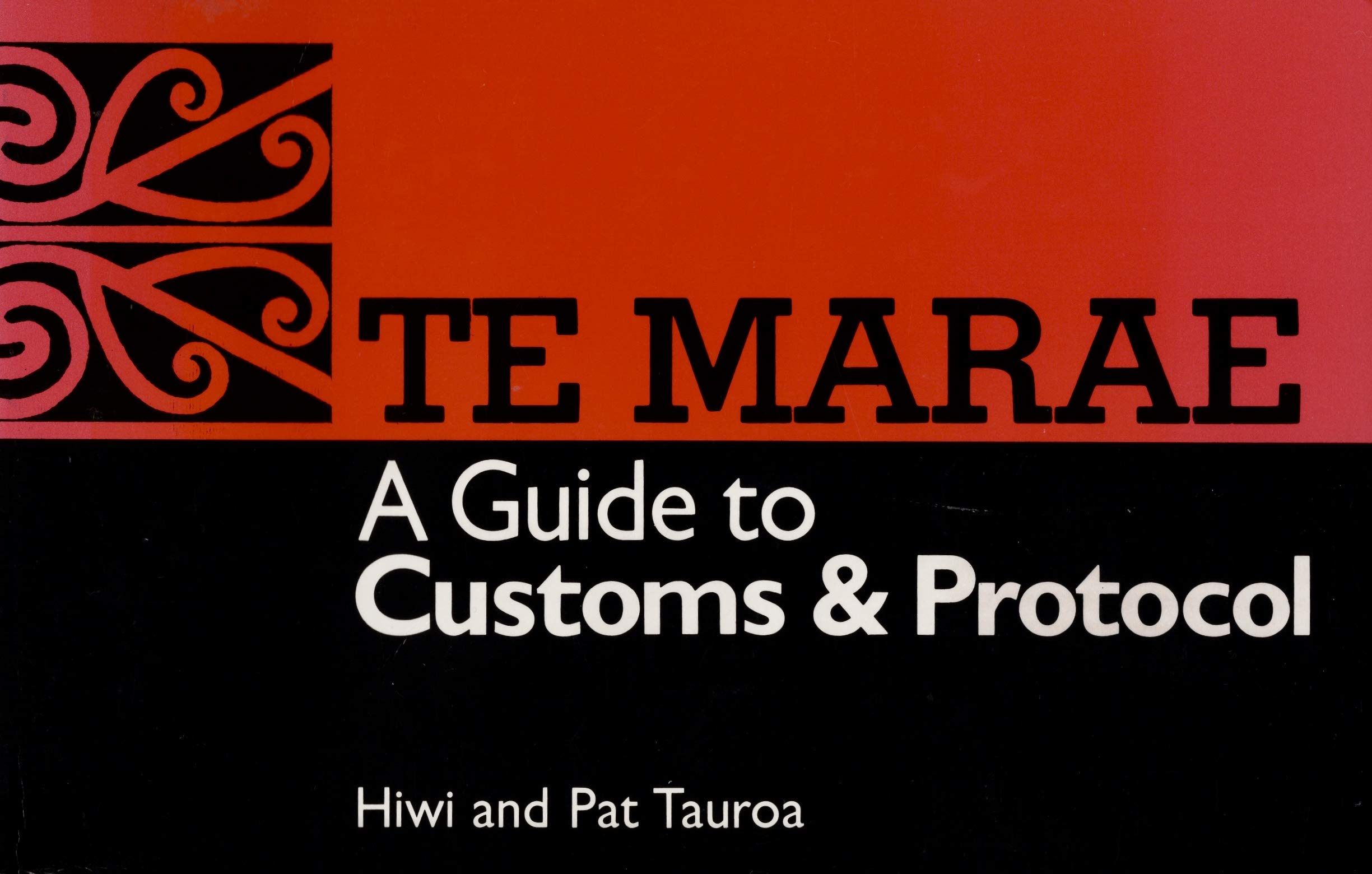 Te marae: A guide to customs & protocol (Paperback)