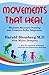 Movements That Heal by Harald Blomberg (2011-07-01)