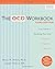 The OCD Workbook: Your Guide to Breaking Free from Obsessive-Compulsive Disorder (A New Harbinger Self-Help Workbook) by Bruce M. Hyman PhD LCSW Cherlene Pedrick RN(2014-09-19)