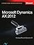 Microsoft Dynamics AX 2012. Справочник профессионала