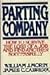 Parting Company: How to Survive the Loss of a Job and Find Another Successfully