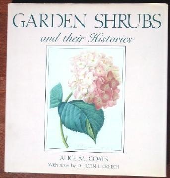 Garden Shrubs and Their Histories (Hardcover)