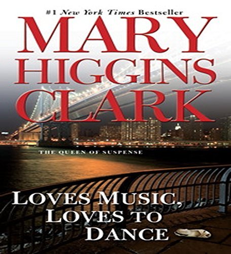 Loves Music, Loves to Dance by Clark, Mary Higgins (1992) Mass Market Paperback