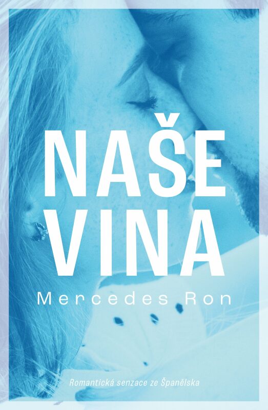 Naše vina (Viníci, #3)