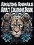 Amazing Animals Adult Coloring Book by Omar King