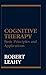 Cognitive Therapy: Basic Principles and Applications by Leahy, Robert L.(December 1, 1996) Hardcover