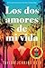Los dos amores de mi vida