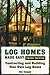Log Homes Made Easy: Contracting and Building Your Own Log Home by Jim Cooper (2008-03-20)