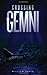 Crossing GEMNI by William David (2011-10-25)