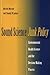 Sound Science, Junk Policy: Environmental Health Science and the Decision-Making Process by Michele Morrone (2002-06-30)