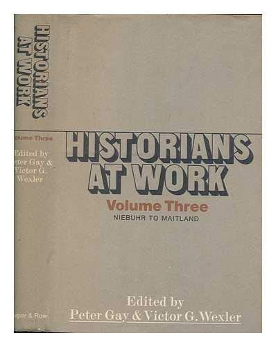 Historians at Work, Vol 3 (Hardcover)