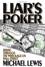 Liar's Poker: Rising Through the Wreckage on Wall Street