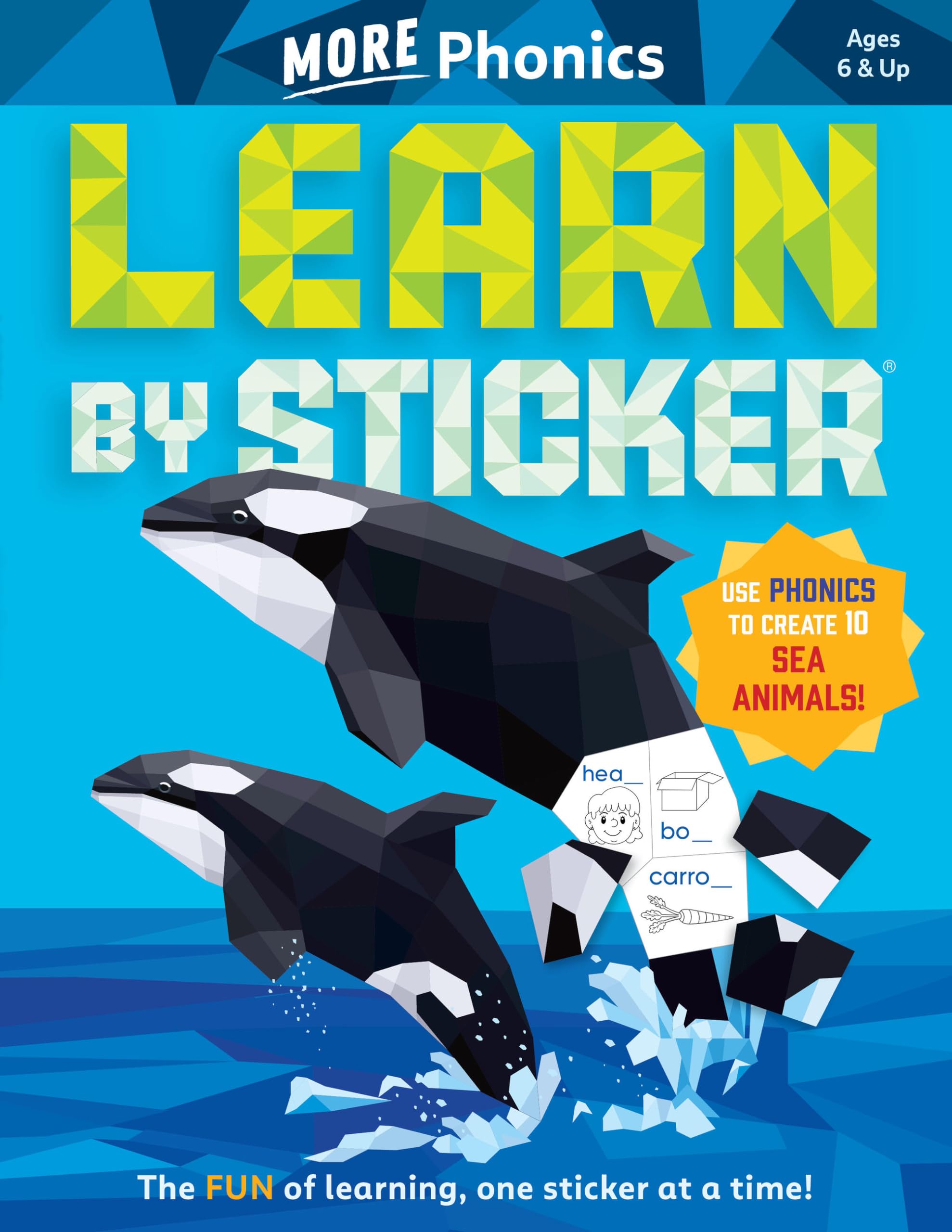 Learn by Sticker: More Phonics: Use Phonics to Create 10 Sea Animals! (Paperback)