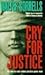 Cry for Justice by Walter Sorrells (1996-07-03)
