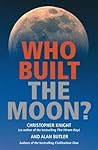 Who Built the Moon?