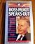 Ross Perot Speaks Out: Straight Talking Answers to Today's Tough Questions