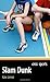 Slam Dunk (Orca Sports) by Jaimet, Kate (2009) Paperback