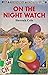 On the Night Watch (Young P...