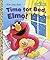 [Time for Bed, Elmo! (Sesame Street) (Little Golden Book)] [By: Albee, Sarah] [July, 2014]