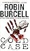 Cold Case by Burcell, Robin(January 1, 2004) Mass Market Paperback