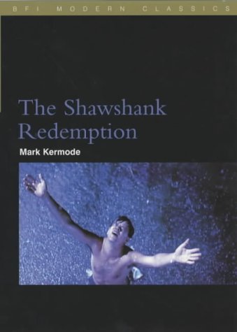 The Shawshank Redemption [ THE SHAWSHANK REDEMPTION BY Kermode, Mark ( Author ) Aug-26-2003