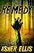 The Remedy by Asher Ellis (2015-04-08)
