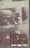 Represión y libertad (NT temas) (Spanish Edition)