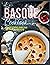 Basque Cookbook: Flavorful ...