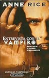 Entrevista con el vampiro by Anne Rice