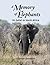 A Memory of Elephants: On S...