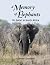 A Memory of Elephants by Unknown Author