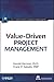 Value-Driven Project Management by Harold R. Kerzner (2009-08-17)