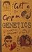 Get a Grip on Genetics by Martin Brookes (1998-10-01)