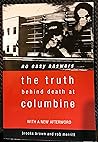 No Easy Answers: The Truth Behind Death at Columbine High School, 2006 Edition