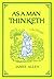 As a Man Thinketh (The Tarcher Family Inspirational Library) by Allen, James (unknown Edition) [Hardcover(2006)]